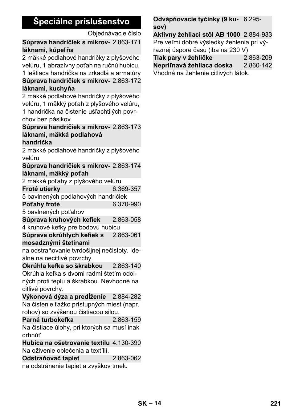 Špeciálne príslušenstvo | Karcher Stirerie SI 2-600 CB User Manual | Page 221 / 286