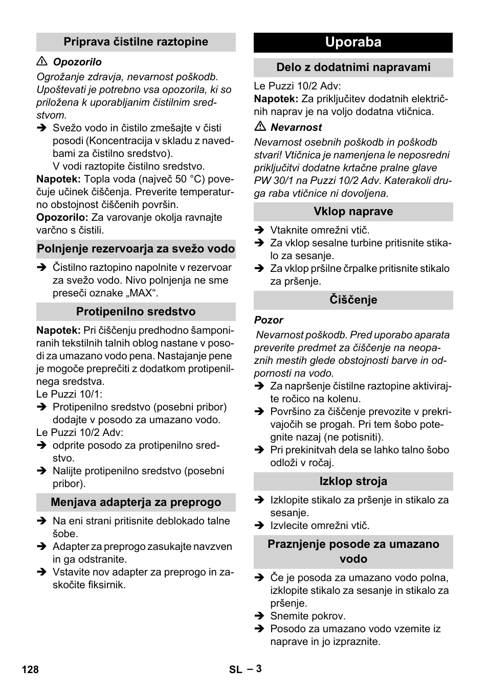 Priprava čistilne raztopine, Polnjenje rezervoarja za svežo vodo, Protipenilno sredstvo | Menjava adapterja za preprogo, Uporaba, Delo z dodatnimi napravami, Vklop naprave, Čiščenje, Izklop stroja, Praznjenje posode za umazano vodo | Karcher PUZZI 10-1 User Manual | Page 128 / 216