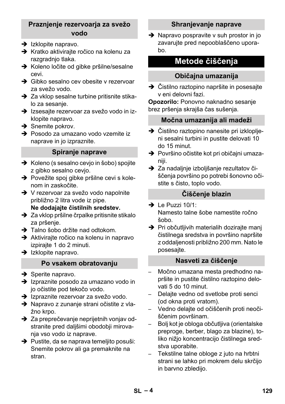 Praznjenje rezervoarja za svežo vodo, Spiranje naprave, Po vsakem obratovanju | Shranjevanje naprave, Metode čiščenja, Običajna umazanija, Močna umazanija ali madeži, Čiščenje blazin, Nasveti za čiščenje | Karcher PUZZI 10-1 User Manual | Page 129 / 216