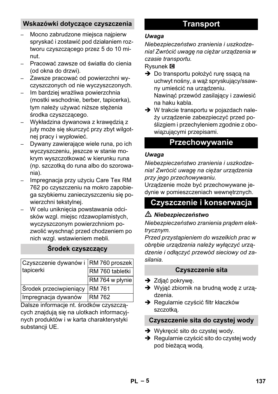 Wskazówki dotyczące czyszczenia, Środek czyszczący, Transport | Przechowywanie, Czyszczenie i konserwacja, Czyszczenie sita, Czyszczenie sita do czystej wody, Transport przechowywanie czyszczenie i konserwacja | Karcher PUZZI 10-1 User Manual | Page 137 / 216