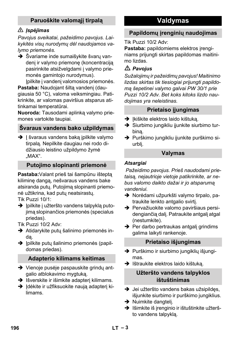 Paruoškite valomąjį tirpalą, Švaraus vandens bako užpildymas, Putojimo slopinanti priemonė | Adapterio kilimams keitimas, Valdymas, Papildomų įrenginių naudojimas, Prietaiso įjungimas, Valymas, Prietaiso išjungimas, Užteršto vandens talpyklos ištuštinimas | Karcher PUZZI 10-1 User Manual | Page 196 / 216