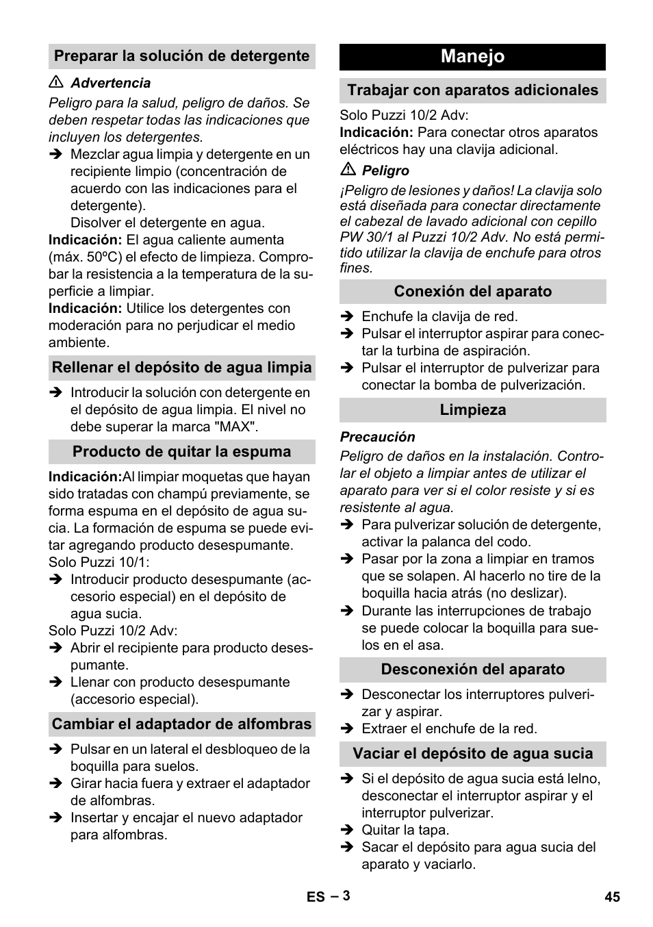 Preparar la solución de detergente, Rellenar el depósito de agua limpia, Producto de quitar la espuma | Cambiar el adaptador de alfombras, Manejo, Trabajar con aparatos adicionales, Conexión del aparato, Limpieza, Desconexión del aparato, Vaciar el depósito de agua sucia | Karcher PUZZI 10-1 User Manual | Page 45 / 216