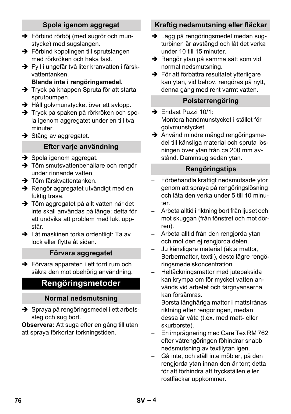 Spola igenom aggregat, Efter varje användning, Förvara aggregatet | Rengöringsmetoder, Normal nedsmutsning, Kraftig nedsmutsning eller fläckar, Polsterrengöring, Rengöringstips | Karcher PUZZI 10-1 User Manual | Page 76 / 216