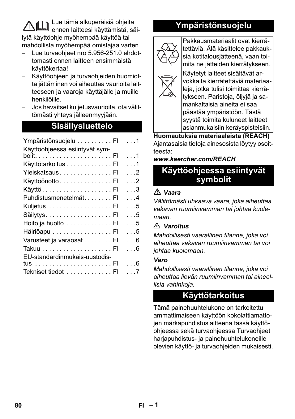 Suomi, Sisällysluettelo, Ympäristönsuojelu | Käyttöohjeessa esiintyvät symbolit, Käyttötarkoitus, Käyttöohjeessa esiintyvät symbolit käyttötarkoitus | Karcher PUZZI 10-1 User Manual | Page 80 / 216