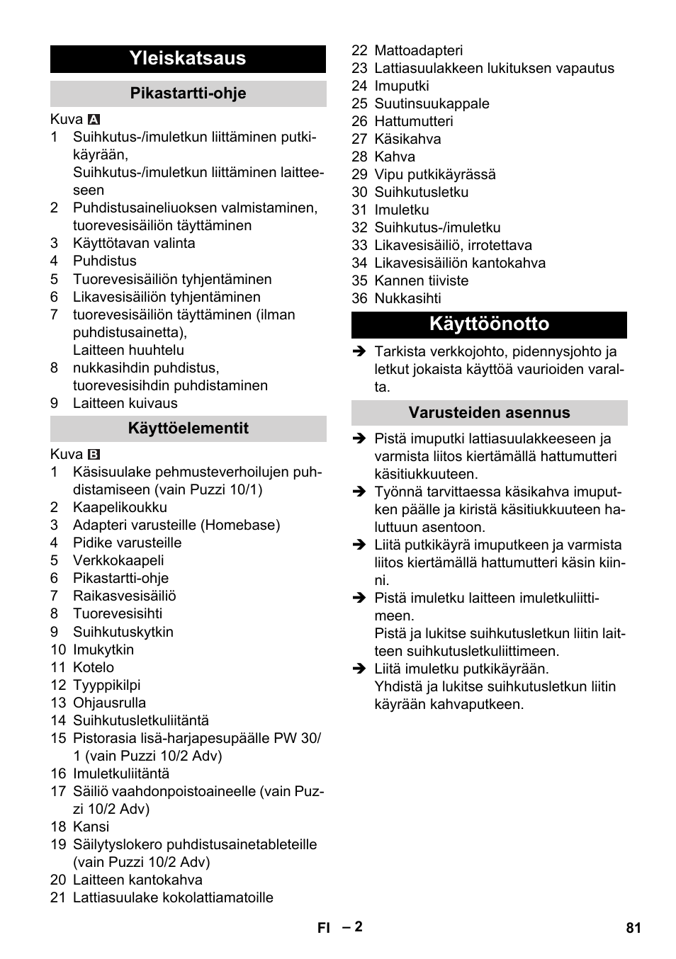 Yleiskatsaus, Pikastartti-ohje, Käyttöelementit | Käyttöönotto, Varusteiden asennus | Karcher PUZZI 10-1 User Manual | Page 81 / 216