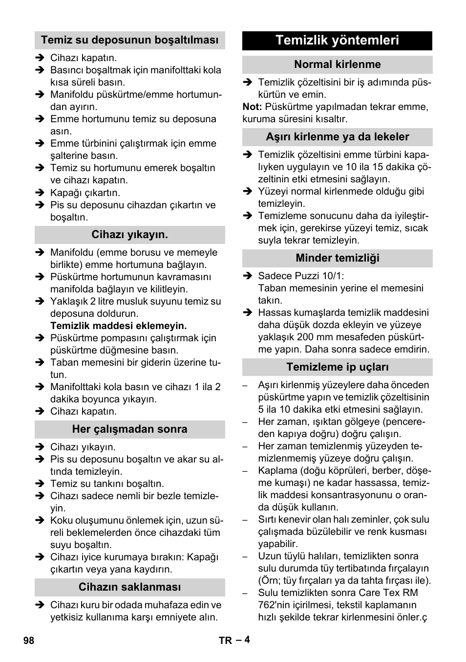 Temiz su deposunun boşaltılması, Cihazı yıkayın, Her çalışmadan sonra | Cihazın saklanması, Temizlik yöntemleri, Normal kirlenme, Aşırı kirlenme ya da lekeler, Minder temizliği, Temizleme ip uçları | Karcher PUZZI 10-1 User Manual | Page 98 / 216