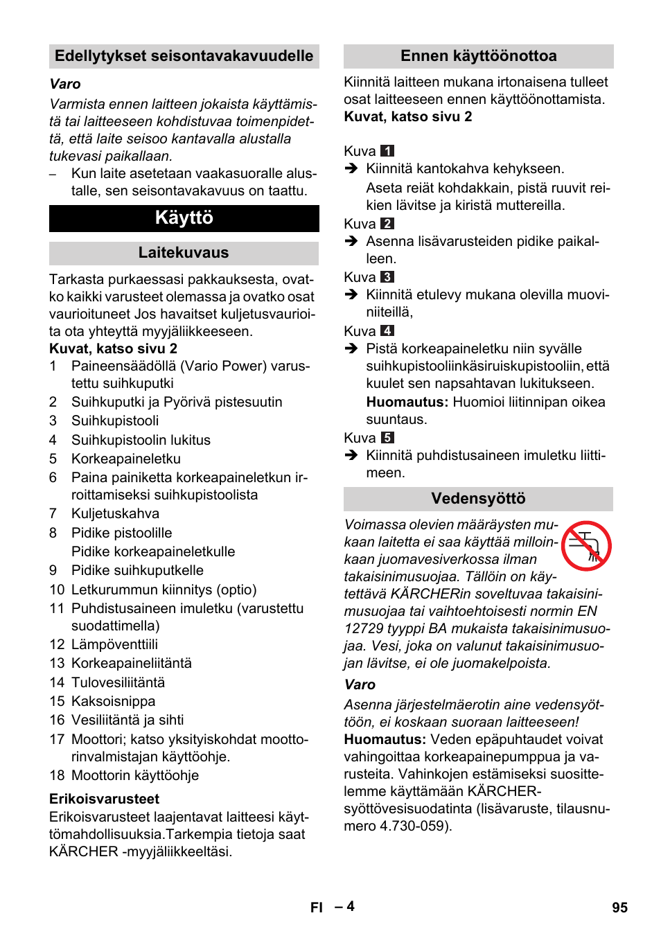 Käyttö | Karcher G 7-10 M User Manual | Page 95 / 248