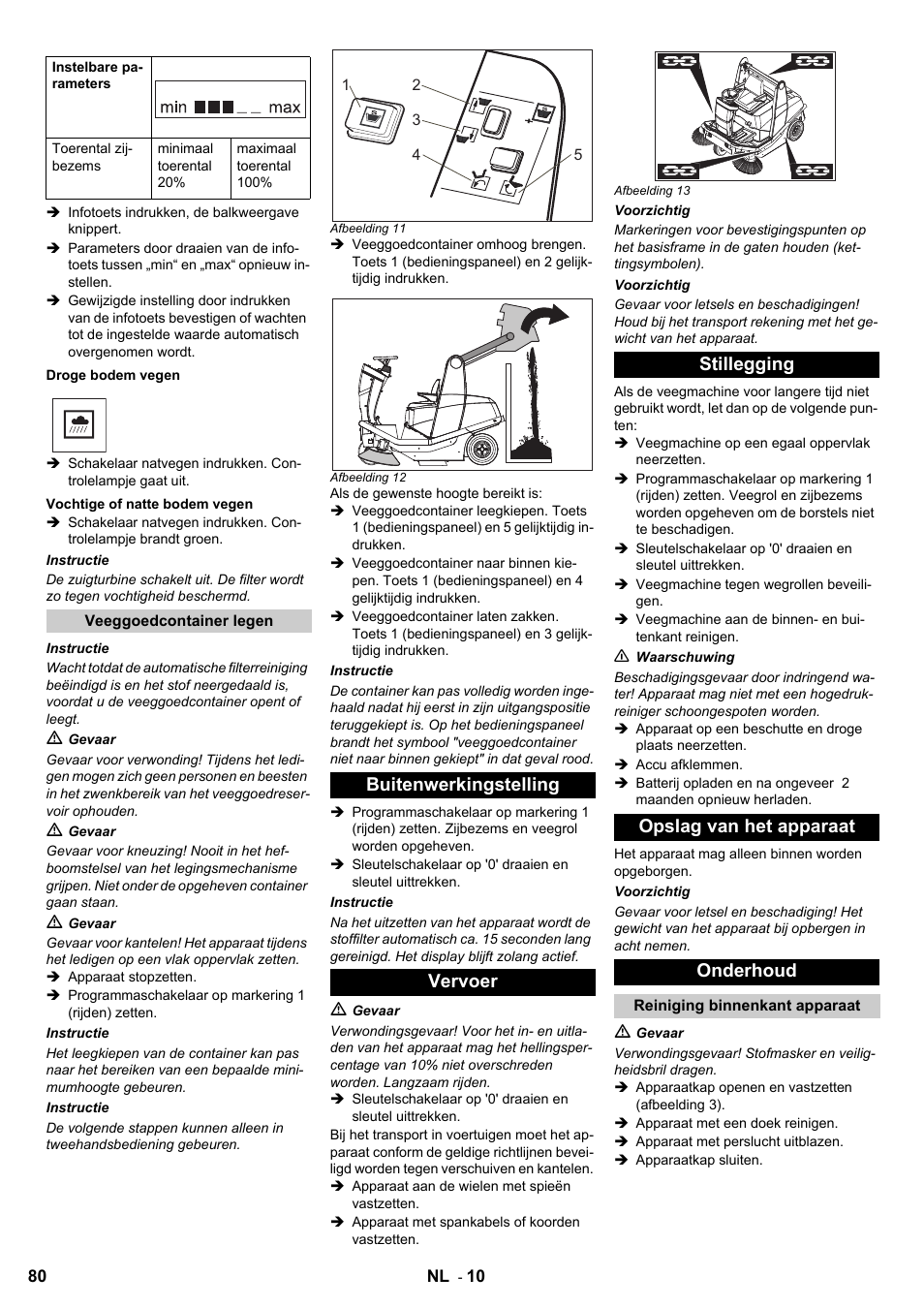 Buitenwerkingstelling vervoer, Stillegging opslag van het apparaat onderhoud | Karcher KM 120-150 R Bp 2SB User Manual | Page 80 / 264