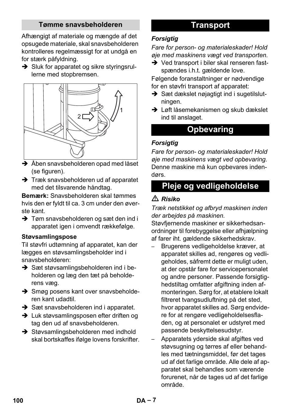 Tømme snavsbeholderen, Støvsamlingspose, Transport | Opbevaring, Pleje og vedligeholdelse, Transport opbevaring pleje og vedligeholdelse | Karcher IV 100 - 40 M B1 User Manual | Page 100 / 352