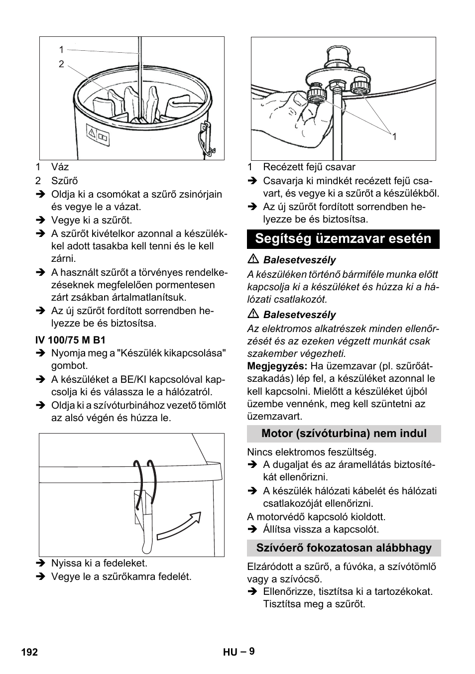 Iv 100/75 m b1, Segítség üzemzavar esetén, Motor (szívóturbina) nem indul | Szívóerő fokozatosan alábbhagy | Karcher IV 100 - 40 M B1 User Manual | Page 192 / 352