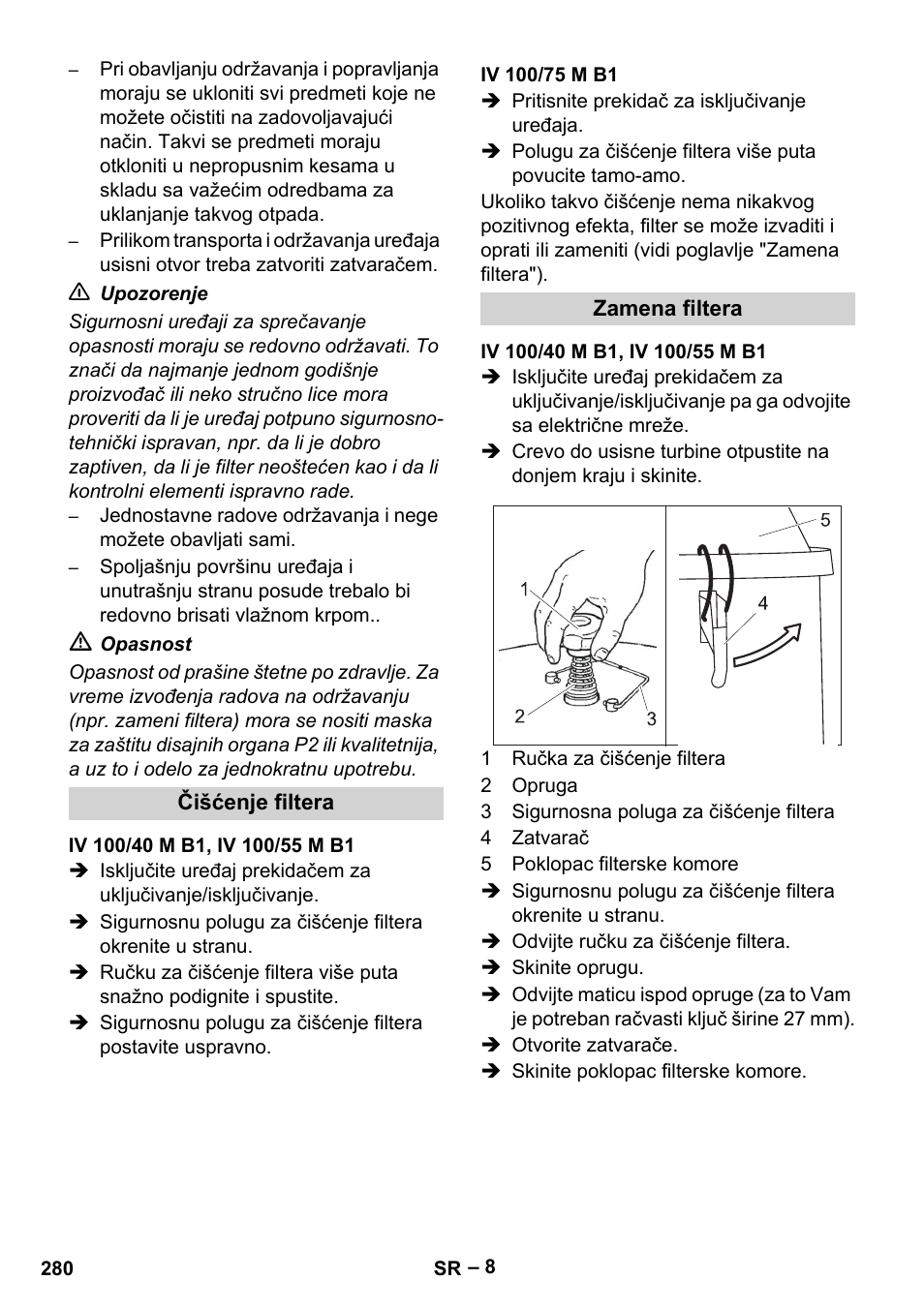Čišćenje filtera, Iv 100/40 m b1, iv 100/55 m b1, Iv 100/75 m b1 | Zamena filtera | Karcher IV 100 - 40 M B1 User Manual | Page 280 / 352