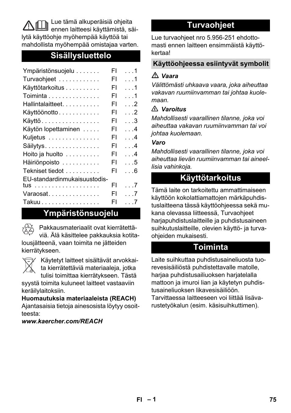Suomi, Sisällysluettelo, Ympäristönsuojelu turvaohjeet | Käyttötarkoitus toiminta | Karcher BRC 30-15 C User Manual | Page 75 / 200