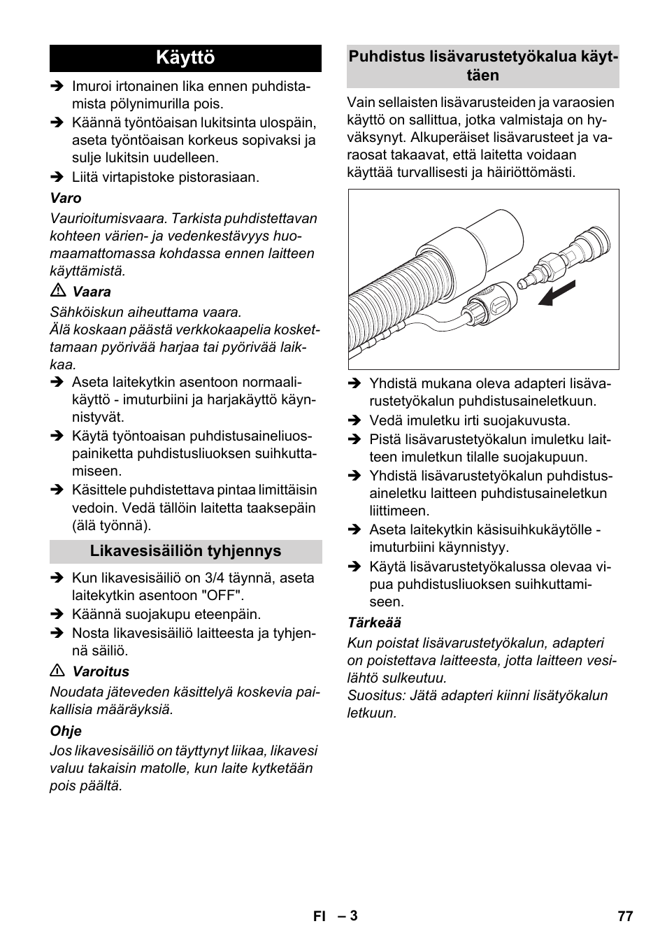 Käyttö | Karcher BRC 30-15 C User Manual | Page 77 / 200