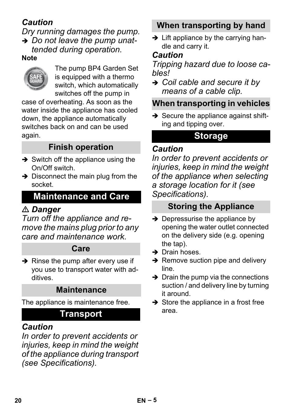 Finish operation, Maintenance and care, Care | Maintenance, Transport, When transporting by hand, When transporting in vehicles, Storage, Storing the appliance | Karcher BP 2 Garden User Manual | Page 20 / 106