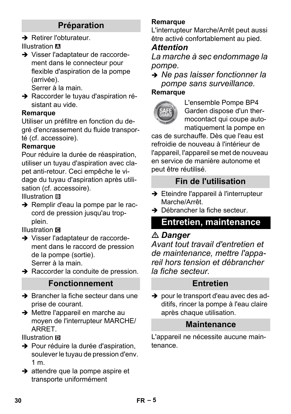 Préparation, Fonctionnement, Fin de l'utilisation | Entretien, maintenance, Entretien, Maintenance, Attention la marche à sec endommage la pompe, Préparation fonctionnement fin de l'utilisation, Entretien maintenance | Karcher BP 2 Garden User Manual | Page 30 / 106