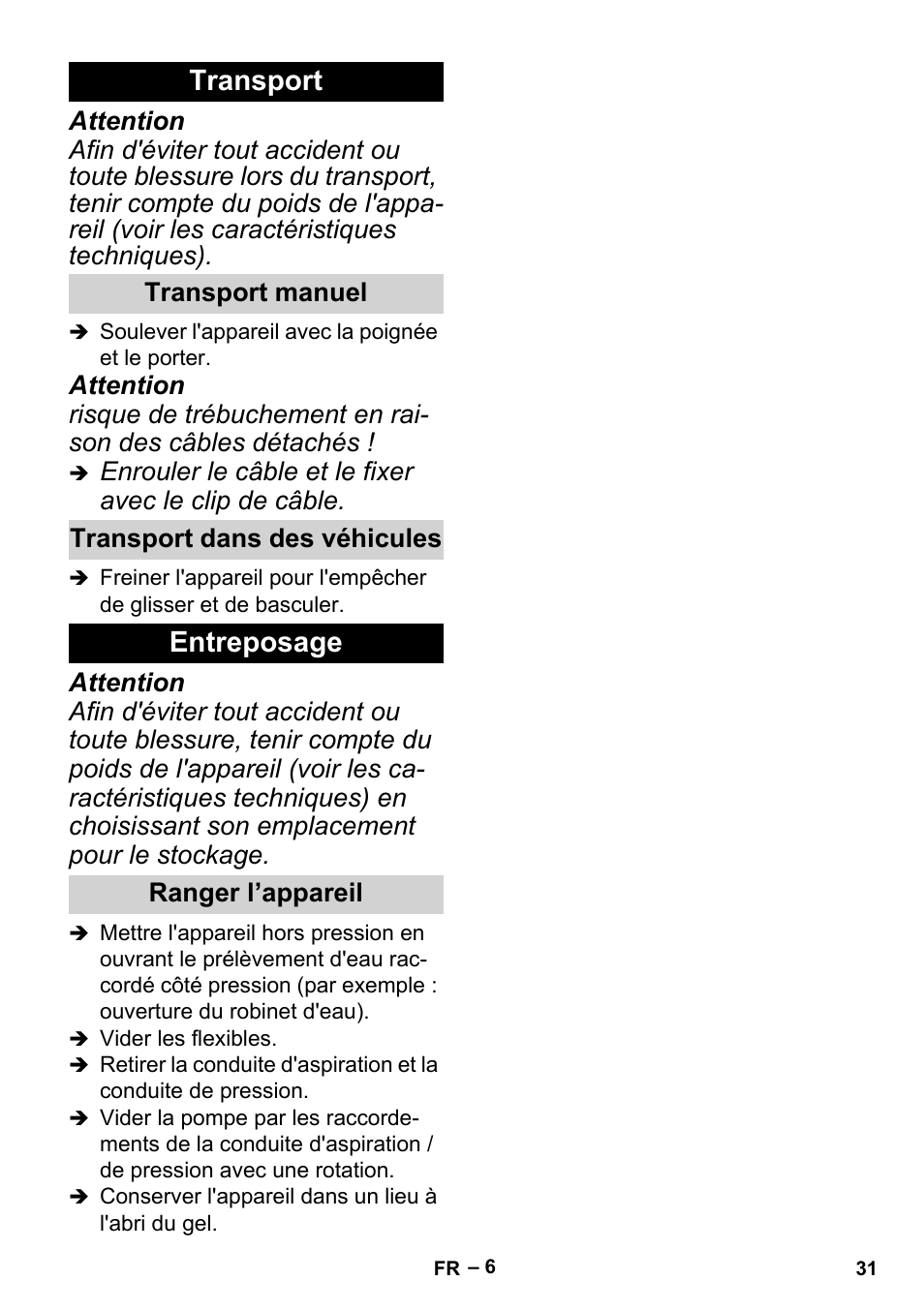 Transport, Transport manuel, Transport dans des véhicules | Entreposage, Ranger l’appareil | Karcher BP 2 Garden User Manual | Page 31 / 106