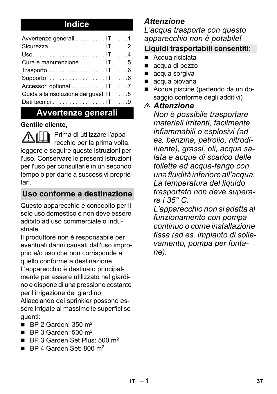 Italiano, Indice, Avvertenze generali | Uso conforme a destinazione, Liquidi trasportabili consentiti | Karcher BP 2 Garden User Manual | Page 37 / 106