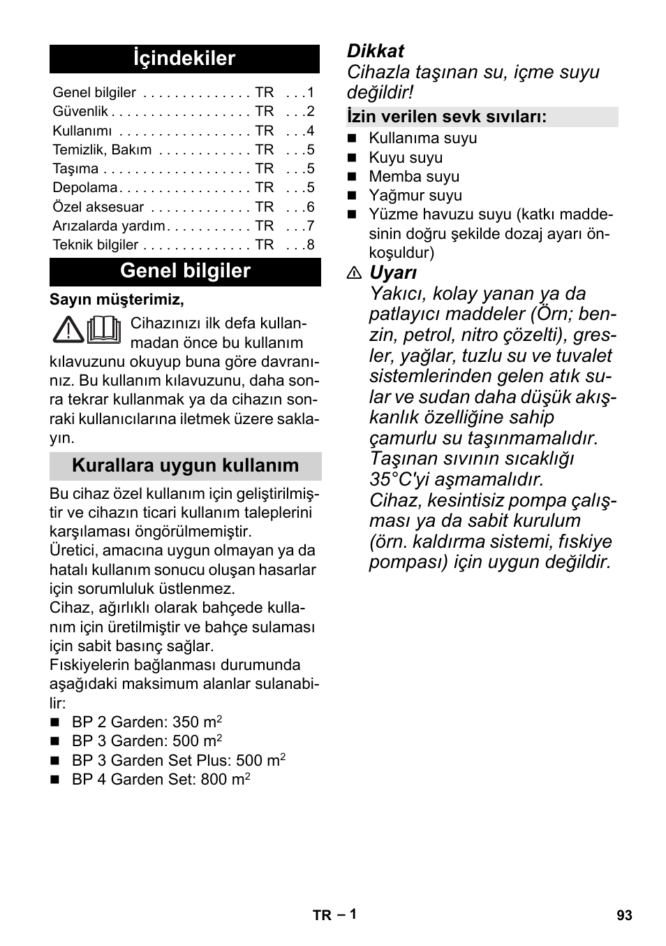 Türkçe, Içindekiler, Genel bilgiler | Kurallara uygun kullanım, Izin verilen sevk sıvıları, Dikkat cihazla taşınan su, içme suyu değildir | Karcher BP 2 Garden User Manual | Page 93 / 106