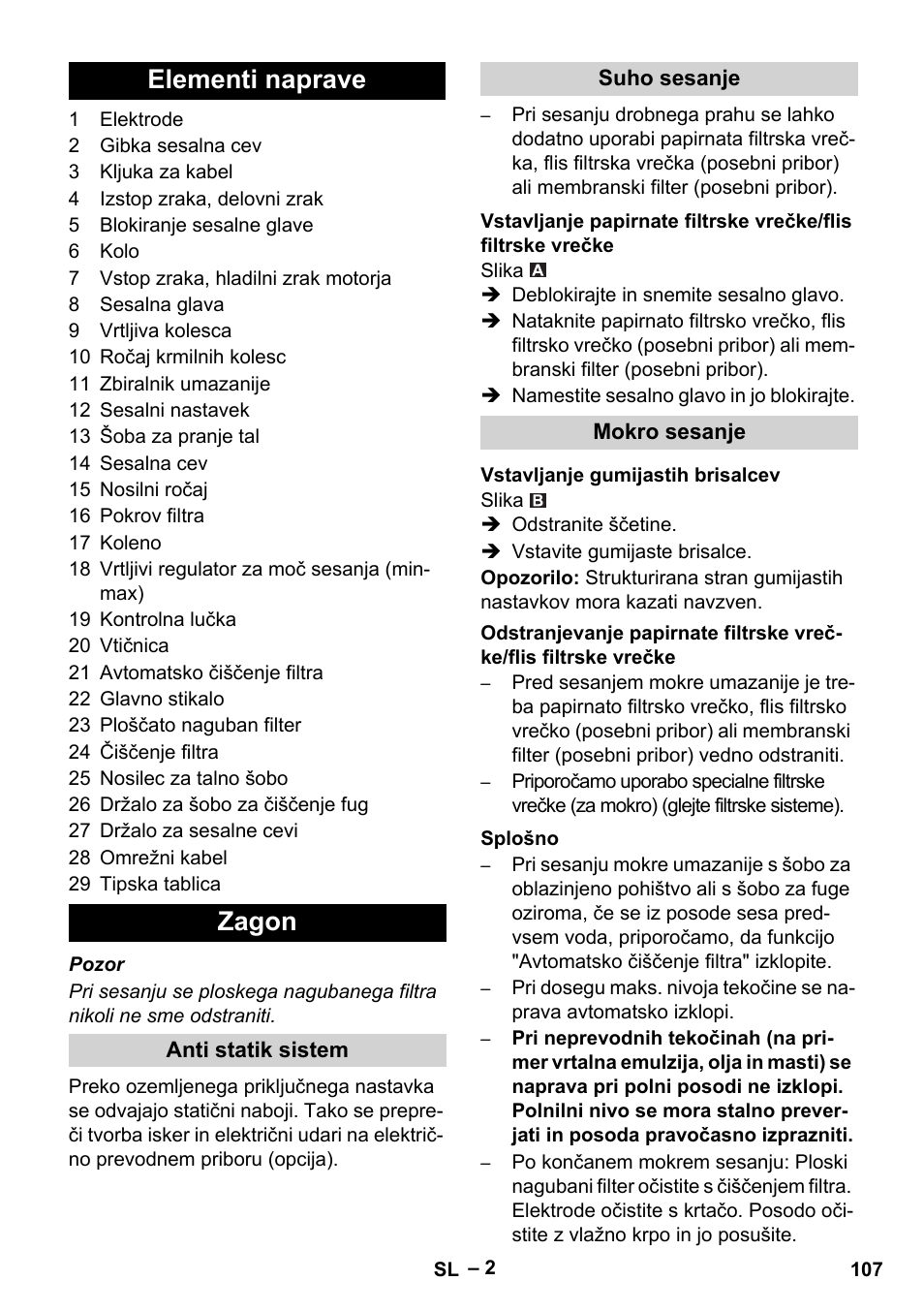 Elementi naprave, Zagon, Anti statik sistem | Suho sesanje, Mokro sesanje, Vstavljanje gumijastih brisalcev, Splošno, Elementi naprave zagon | Karcher NT 45-1 Tact Te Ec User Manual | Page 107 / 180