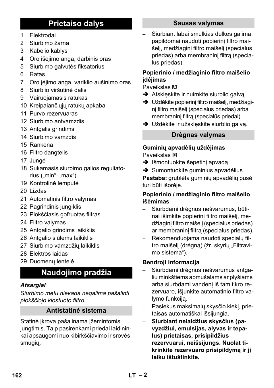 Prietaiso dalys, Naudojimo pradžia, Antistatinė sistema | Sausas valymas, Popierinio / medžiaginio filtro maišelio įdėjimas, Drėgnas valymas, Guminių apvadėlių uždėjimas, Popierinio / medžiaginio filtro maišelio išėmimas, Bendroji informacija, Prietaiso dalys naudojimo pradžia | Karcher NT 45-1 Tact Te Ec User Manual | Page 162 / 180