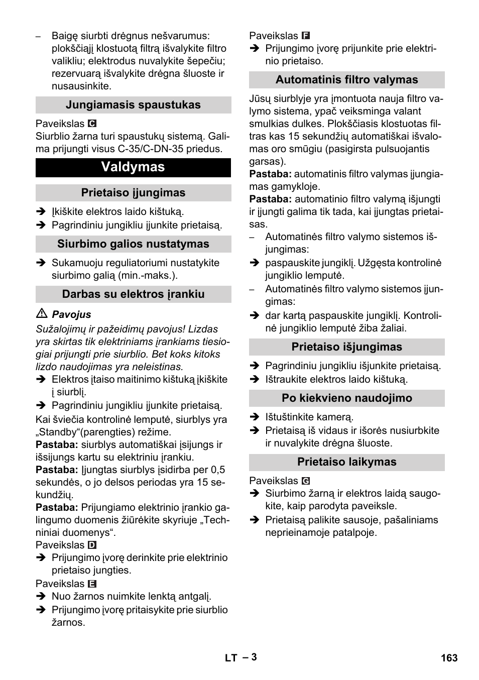 Jungiamasis spaustukas, Valdymas, Prietaiso įjungimas | Siurbimo galios nustatymas, Darbas su elektros įrankiu, Automatinis filtro valymas, Prietaiso išjungimas, Po kiekvieno naudojimo, Prietaiso laikymas | Karcher NT 45-1 Tact Te Ec User Manual | Page 163 / 180