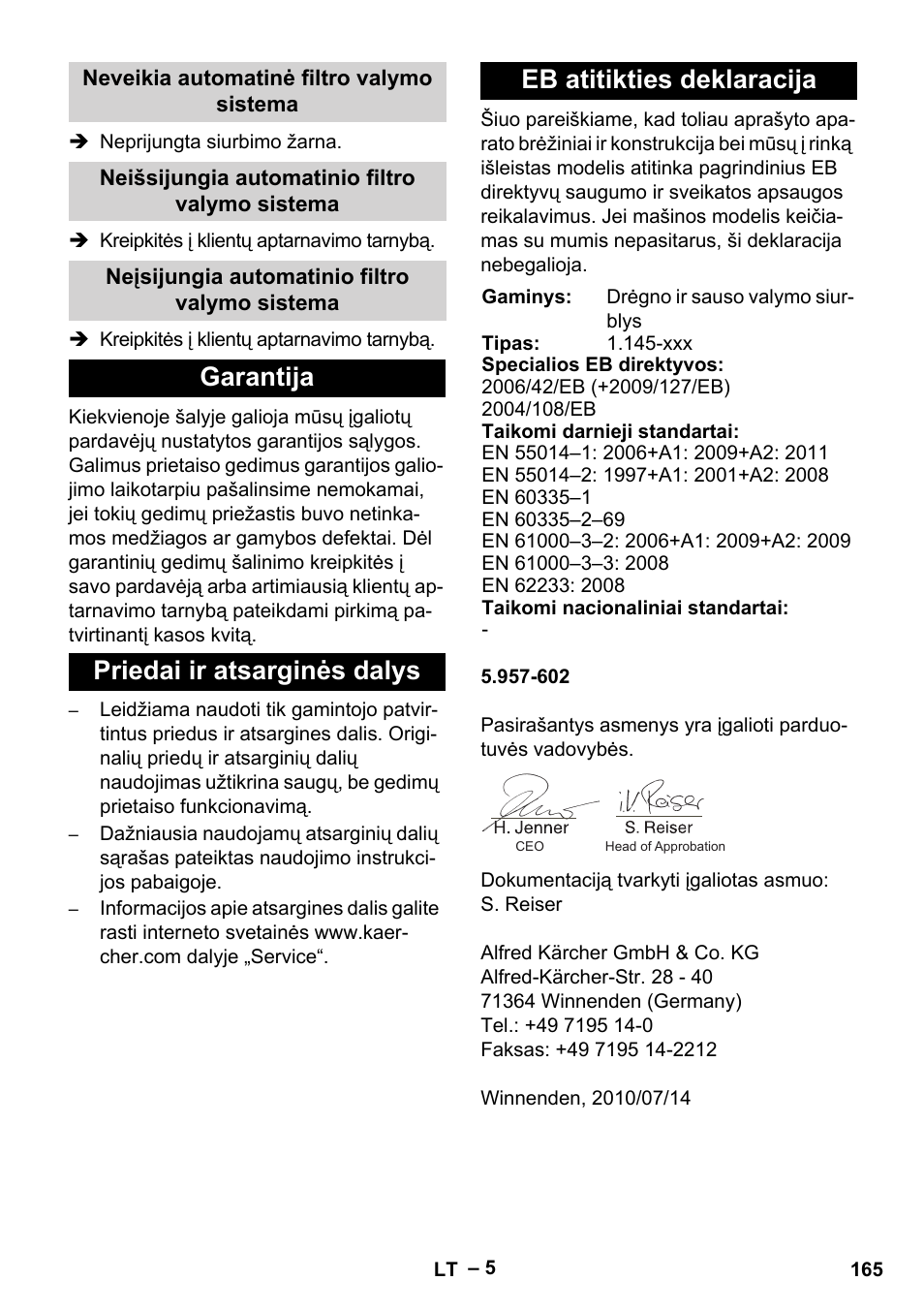 Neveikia automatinė filtro valymo sistema, Neišsijungia automatinio filtro valymo sistema, Neįsijungia automatinio filtro valymo sistema | Garantija, Priedai ir atsarginės dalys, Eb atitikties deklaracija | Karcher NT 45-1 Tact Te Ec User Manual | Page 165 / 180