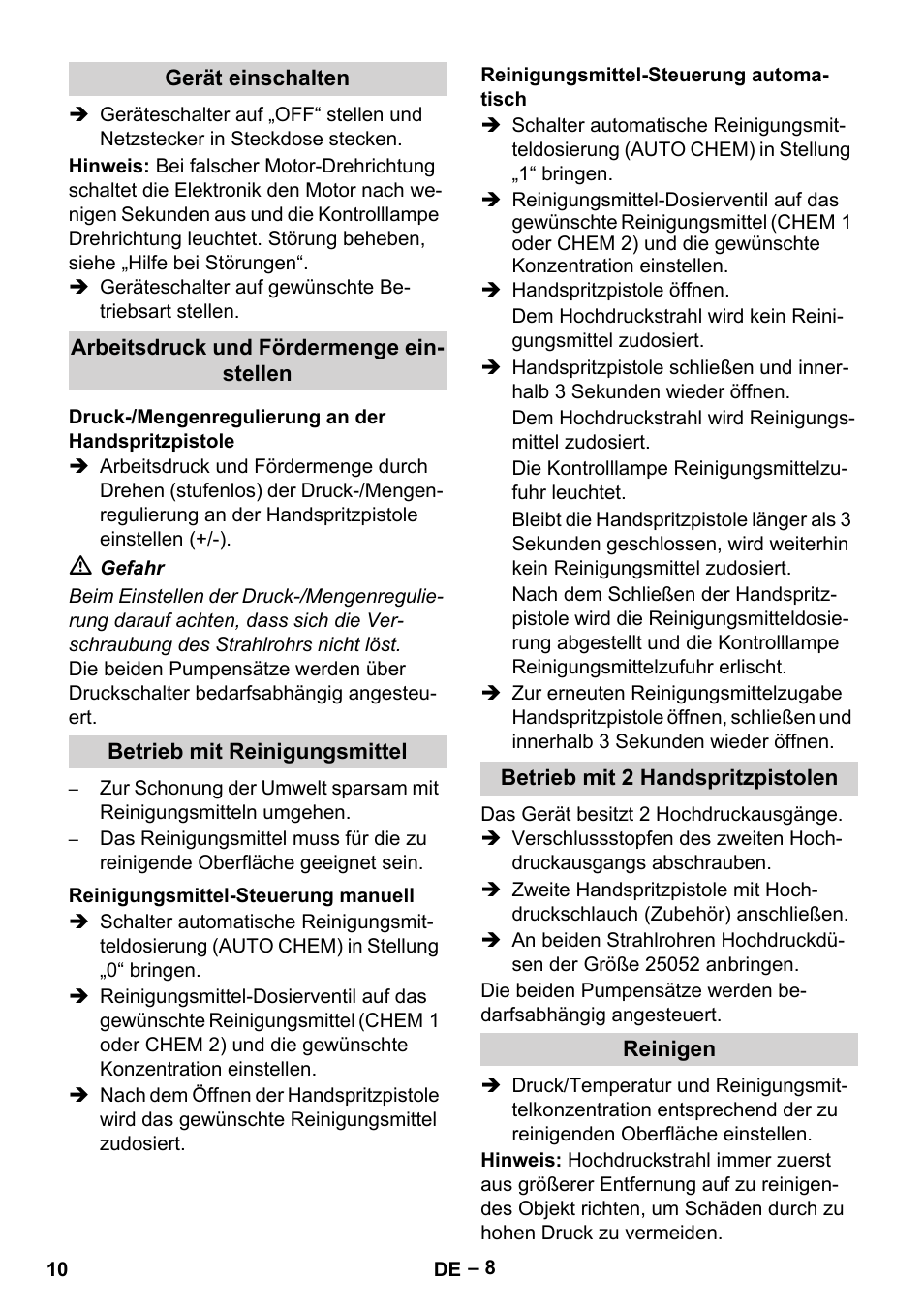 Gerät einschalten, Arbeitsdruck und fördermenge einstellen, Druck-/mengenregulierung an der handspritzpistole | Betrieb mit reinigungsmittel, Reinigungsmittel-steuerung manuell, Reinigungsmittel-steuerung automatisch, Betrieb mit 2 handspritzpistolen, Reinigen | Karcher HDS 2000 SUPER User Manual | Page 10 / 400