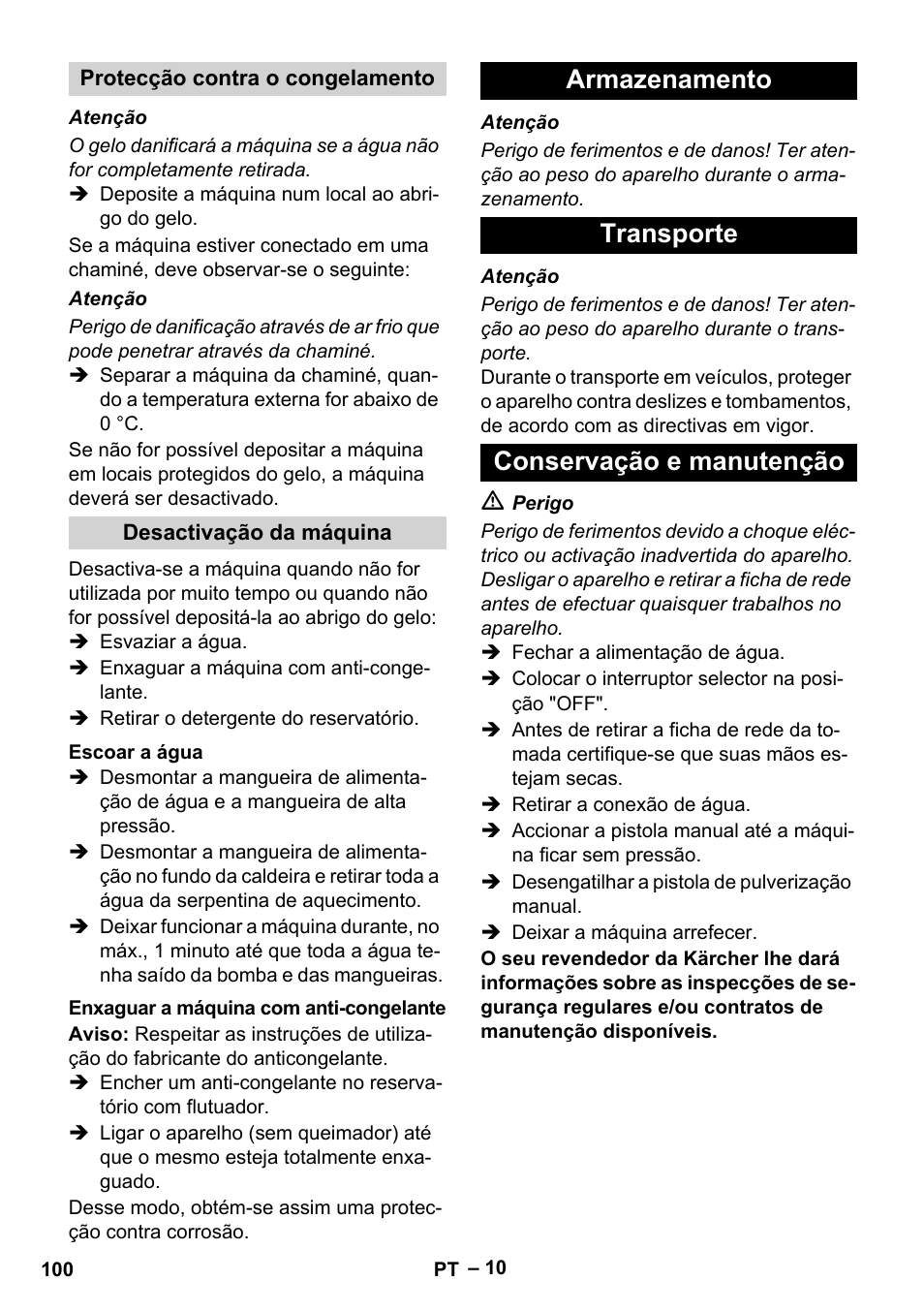 Protecção contra o congelamento, Desactivação da máquina, Escoar a água | Enxaguar a máquina com anti-congelante, Armazenamento, Transporte, Conservação e manutenção, Armazenamento transporte conservação e manutenção | Karcher HDS 2000 SUPER User Manual | Page 100 / 400