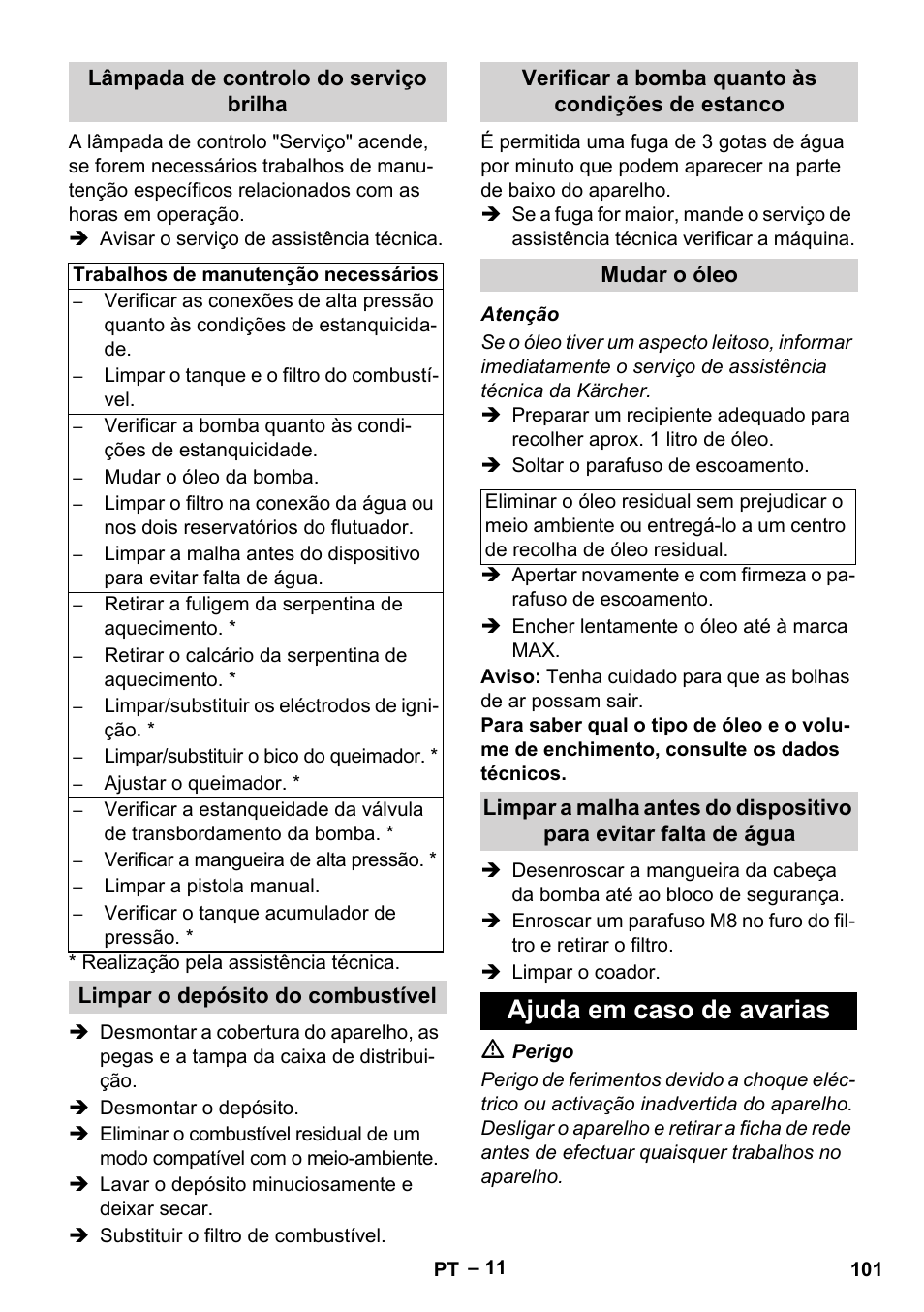 Lâmpada de controlo do serviço brilha, Limpar o depósito do combustível, Verificar a bomba quanto às condições de estanco | Mudar o óleo, Ajuda em caso de avarias | Karcher HDS 2000 SUPER User Manual | Page 101 / 400