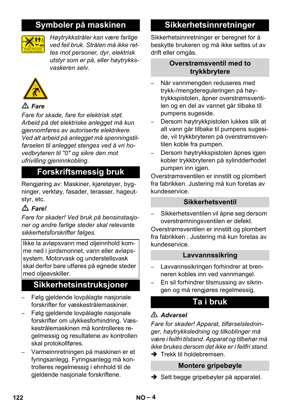 Symboler på maskinen, Forskriftsmessig bruk, Sikkerhetsinstruksjoner | Sikkerhetsinnretninger, Overstrømsventil med to trykkbrytere, Sikkerhetsventil, Lavvannssikring, Ta i bruk, Montere gripebøyle, Symboler på maskinen forskriftsmessig bruk | Karcher HDS 2000 SUPER User Manual | Page 122 / 400