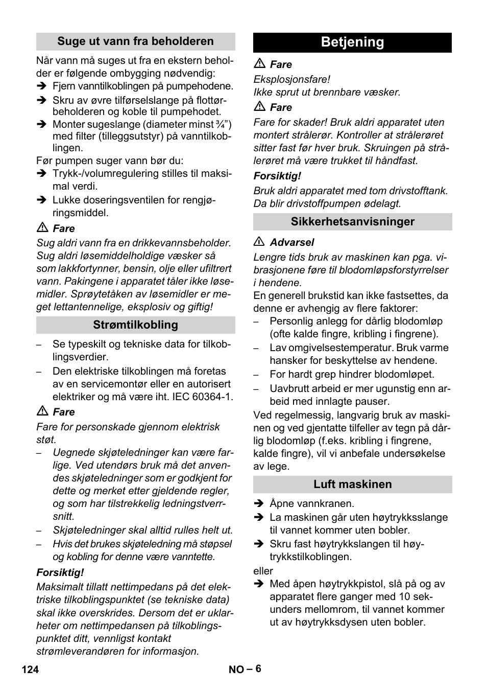 Suge ut vann fra beholderen, Strømtilkobling, Betjening | Sikkerhetsanvisninger, Luft maskinen | Karcher HDS 2000 SUPER User Manual | Page 124 / 400