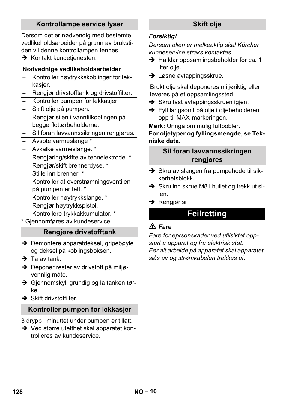 Kontrollampe service lyser, Rengjøre drivstofftank, Kontroller pumpen for lekkasjer | Skift olje, Sil foran lavvannssikringen rengjøres, Feilretting | Karcher HDS 2000 SUPER User Manual | Page 128 / 400