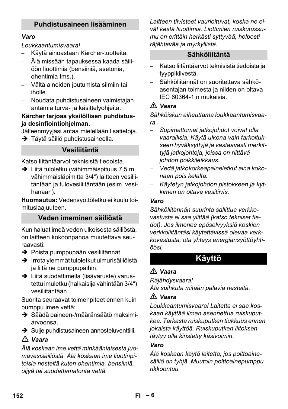 Puhdistusaineen lisääminen, Vesiliitäntä, Veden imeminen säiliöstä | Sähköliitäntä, Käyttö | Karcher HDS 2000 SUPER User Manual | Page 152 / 400