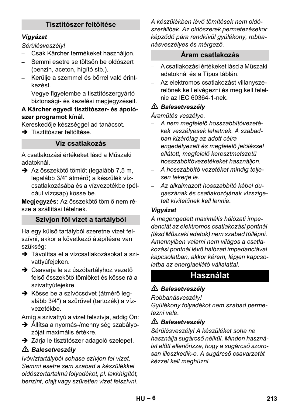 Tisztítószer feltöltése, Víz csatlakozás, Szívjon föl vizet a tartályból | Áram csatlakozás, Használat | Karcher HDS 2000 SUPER User Manual | Page 213 / 400