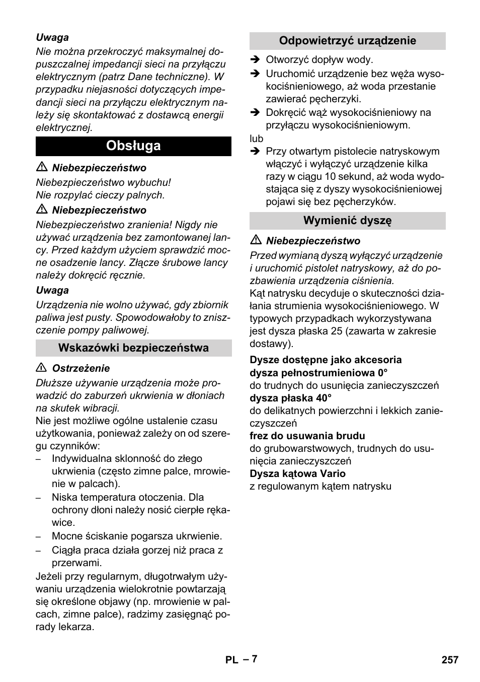 Obsługa, Wskazówki bezpieczeństwa, Odpowietrzyć urządzenie | Wymienić dyszę, Dysze dostępne jako akcesoria | Karcher HDS 2000 SUPER User Manual | Page 257 / 400