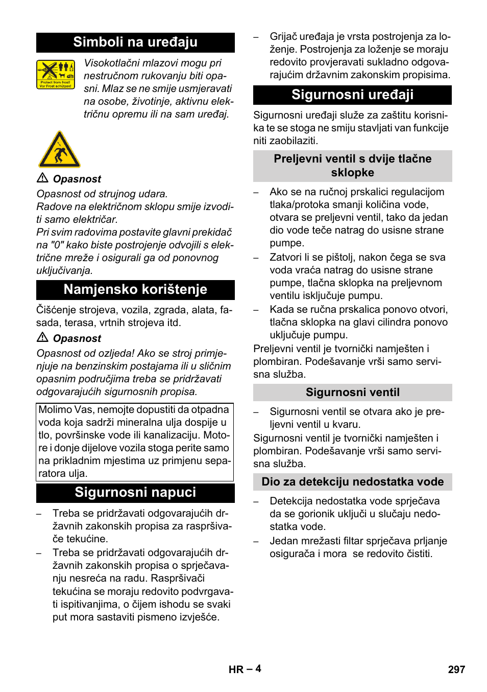 Simboli na uređaju, Namjensko korištenje, Sigurnosni napuci | Sigurnosni uređaji, Preljevni ventil s dvije tlačne sklopke, Sigurnosni ventil, Dio za detekciju nedostatka vode, Simboli na uređaju namjensko korištenje, Sigurnosni napuci sigurnosni uređaji | Karcher HDS 2000 SUPER User Manual | Page 297 / 400