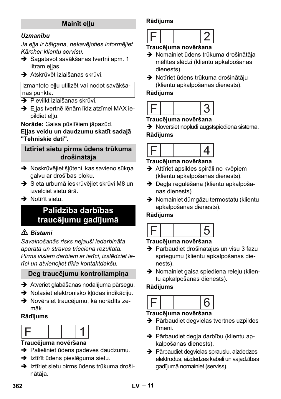 Mainīt eļļu, Iztīriet sietu pirms ūdens trūkuma drošinātāja, Palīdzība darbības traucējumu gadījumā | Deg traucējumu kontrollampiņa | Karcher HDS 2000 SUPER User Manual | Page 362 / 400