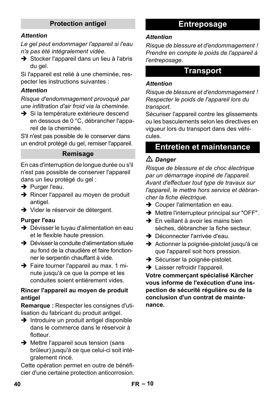 Protection antigel, Remisage, Purger l'eau | Rincer l'appareil au moyen de produit antigel, Entreposage, Transport, Entretien et maintenance, Entreposage transport entretien et maintenance | Karcher HDS 2000 SUPER User Manual | Page 40 / 400