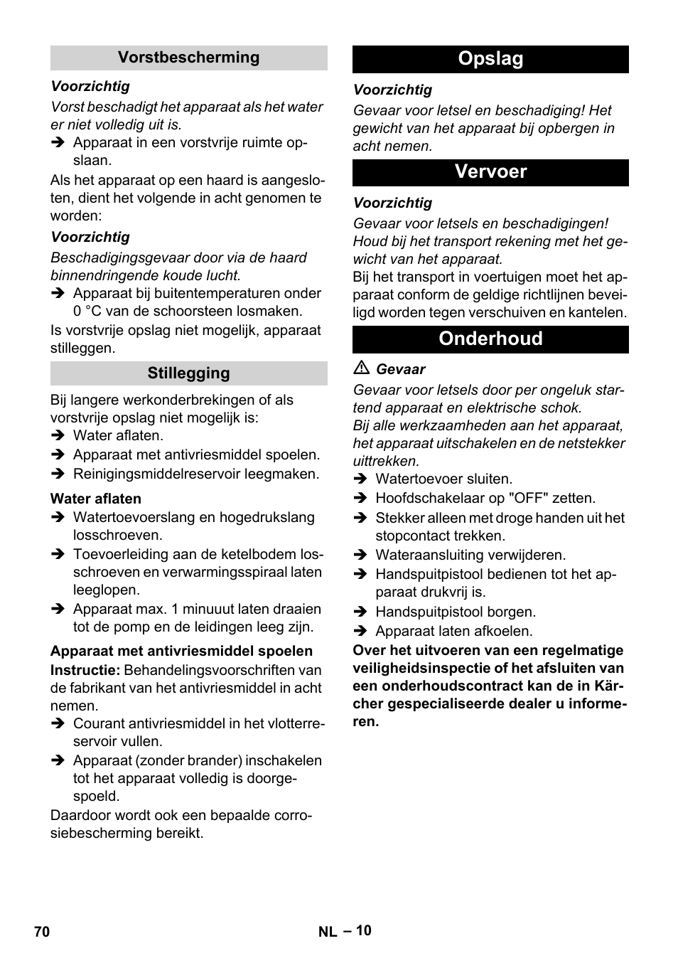 Vorstbescherming, Stillegging, Water aflaten | Apparaat met antivriesmiddel spoelen, Opslag, Vervoer, Onderhoud, Opslag vervoer onderhoud | Karcher HDS 2000 SUPER User Manual | Page 70 / 400