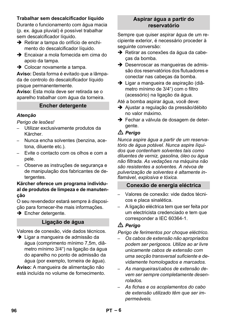 Trabalhar sem descalcificador líquido, Encher detergente, Ligação de água | Aspirar água a partir do reservatório, Conexão de energia eléctrica | Karcher HDS 2000 SUPER User Manual | Page 96 / 400