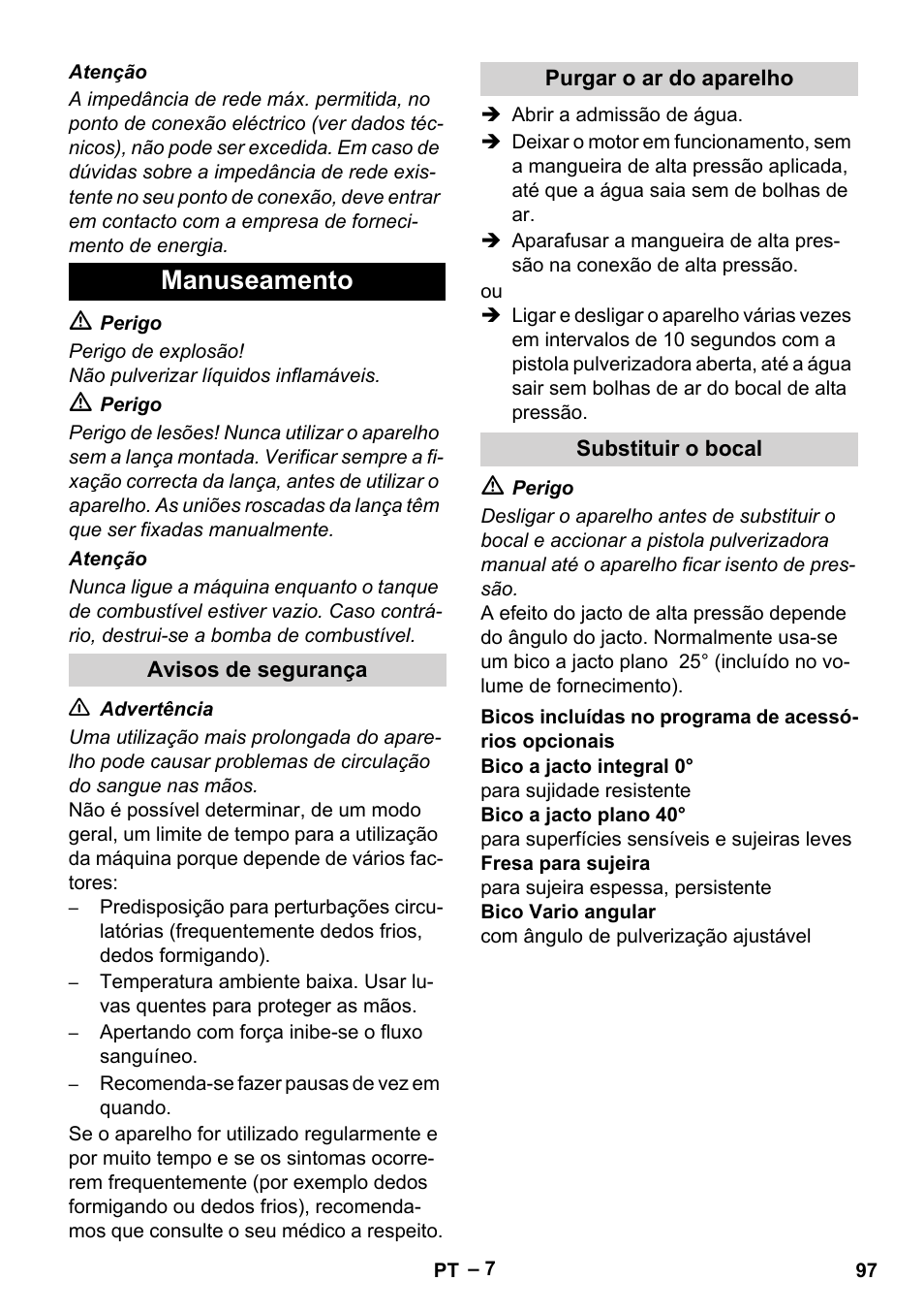 Manuseamento, Avisos de segurança, Purgar o ar do aparelho | Substituir o bocal | Karcher HDS 2000 SUPER User Manual | Page 97 / 400