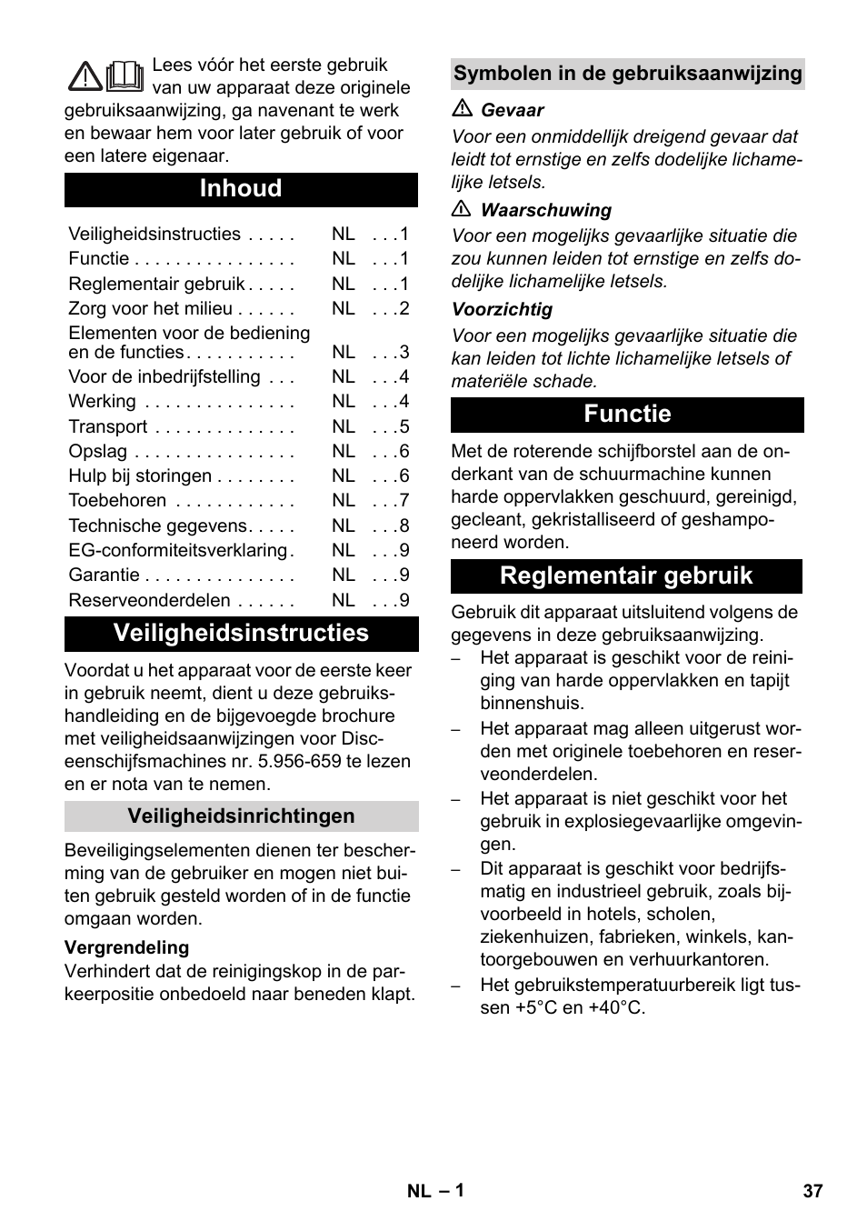 Nederlands, Inhoud, Veiligheidsinstructies | Functie reglementair gebruik | Karcher BDS 43-450C EU User Manual | Page 37 / 240
