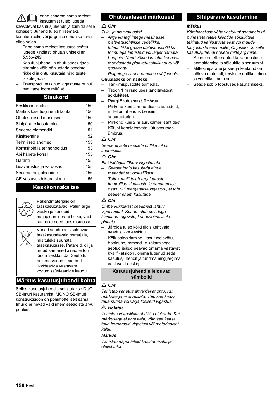 Sisukord keskkonnakaitse, Märkus kasutusjuhendi kohta ohutusalased märkused, Sihipärane kasutamine | Karcher SB-Sauger Aspiratore self service MONO User Manual | Page 150 / 164