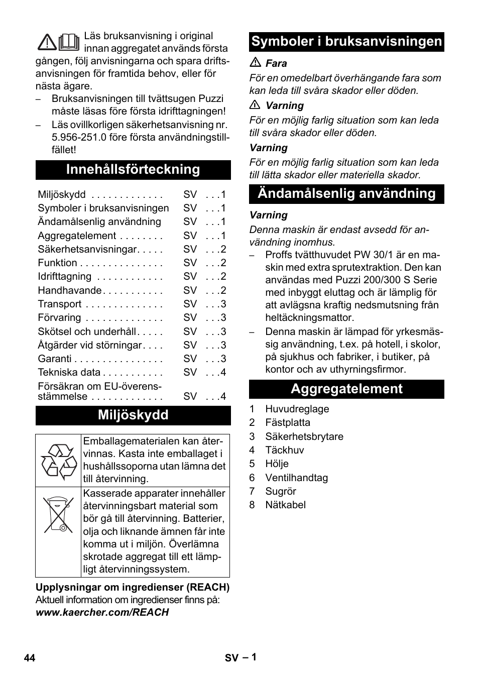 Svenska, Innehållsförteckning, Miljöskydd | Symboler i bruksanvisningen, Ändamålsenlig användning, Aggregatelement | Karcher PW 30-1 User Manual | Page 44 / 128