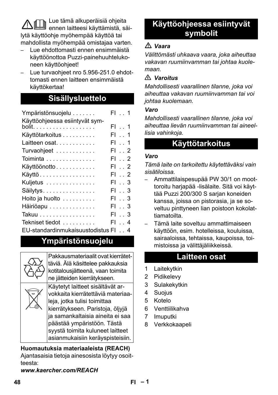 Suomi, Sisällysluettelo, Ympäristönsuojelu | Käyttöohjeessa esiintyvät symbolit, Käyttötarkoitus, Laitteen osat | Karcher PW 30-1 User Manual | Page 48 / 128