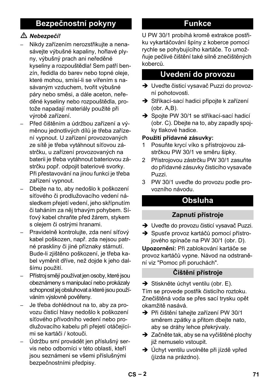 Bezpečnostní pokyny, Funkce, Uvedení do provozu | Obsluha, Zapnutí přístroje, Čištění přístroje | Karcher PW 30-1 User Manual | Page 71 / 128