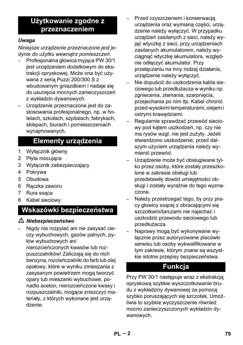 Użytkowanie zgodne z przeznaczeniem, Elementy urządzenia, Wskazówki bezpieczeństwa | Funkcja | Karcher PW 30-1 User Manual | Page 79 / 128