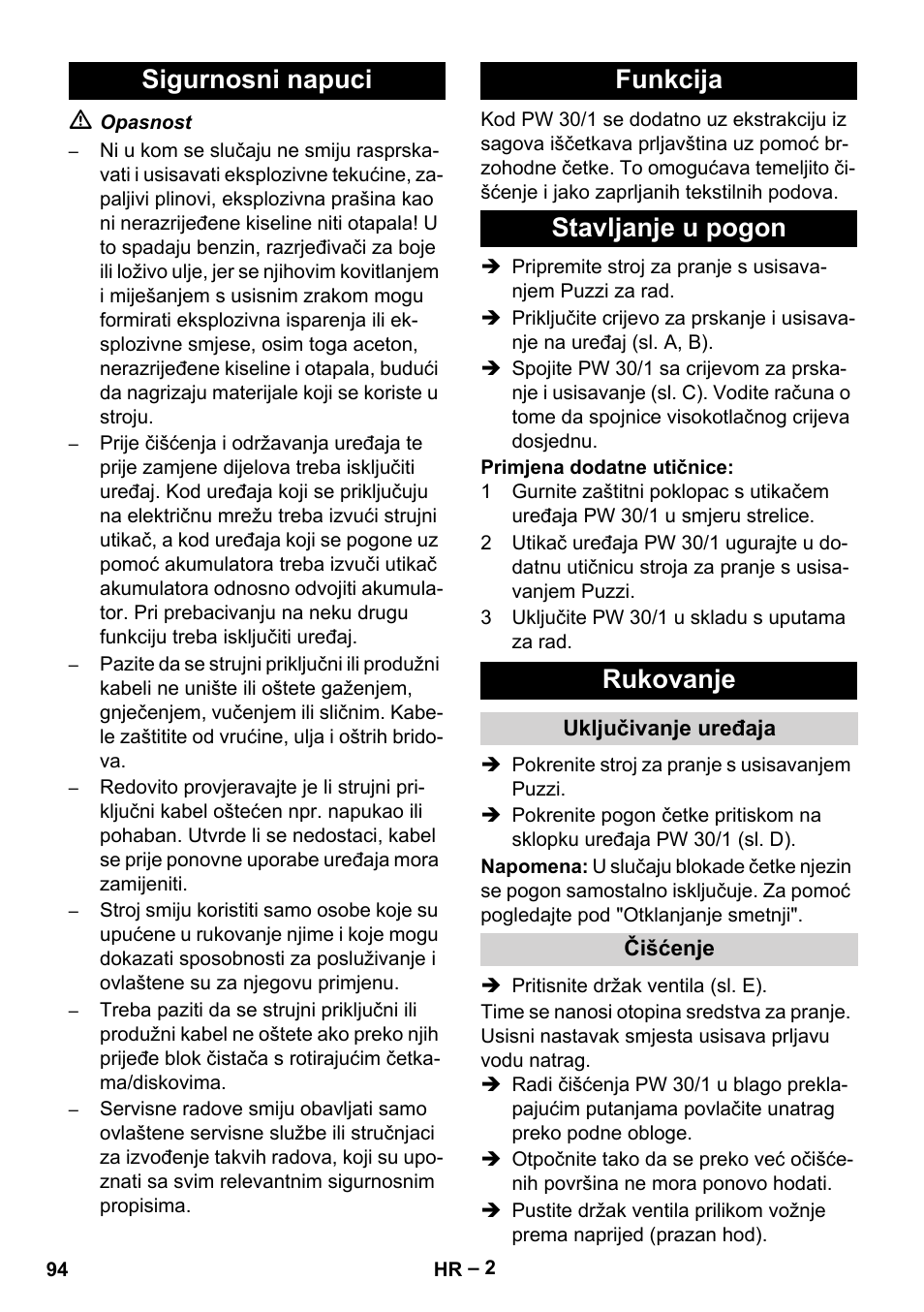 Sigurnosni napuci, Funkcija, Stavljanje u pogon | Rukovanje, Uključivanje uređaja, Čišćenje | Karcher PW 30-1 User Manual | Page 94 / 128