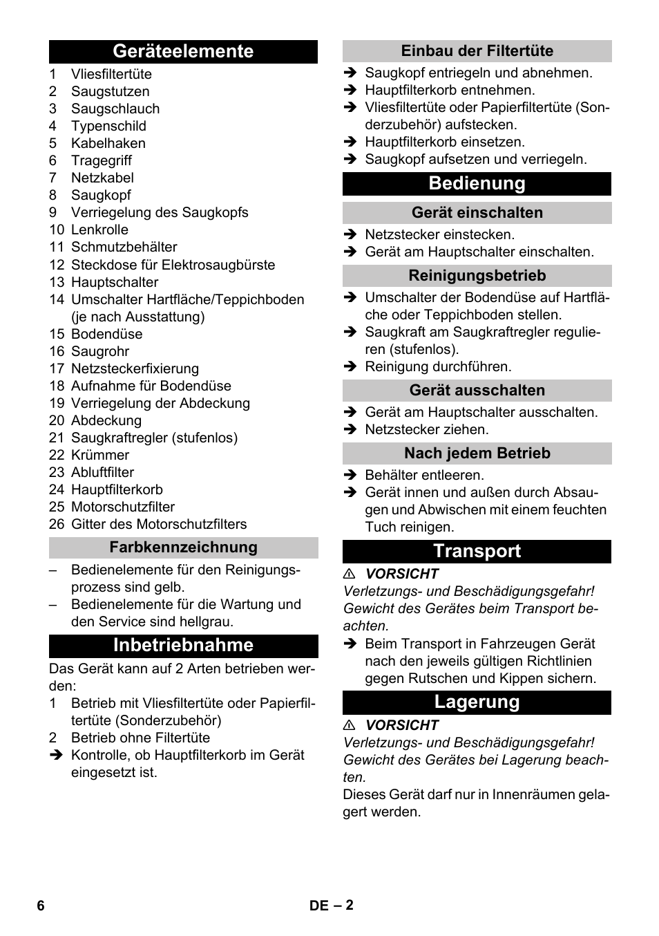 Geräteelemente, Farbkennzeichnung, Inbetriebnahme | Einbau der filtertüte, Bedienung, Gerät einschalten, Reinigungsbetrieb, Gerät ausschalten, Nach jedem betrieb, Transport | Karcher T 12-1 User Manual | Page 6 / 148