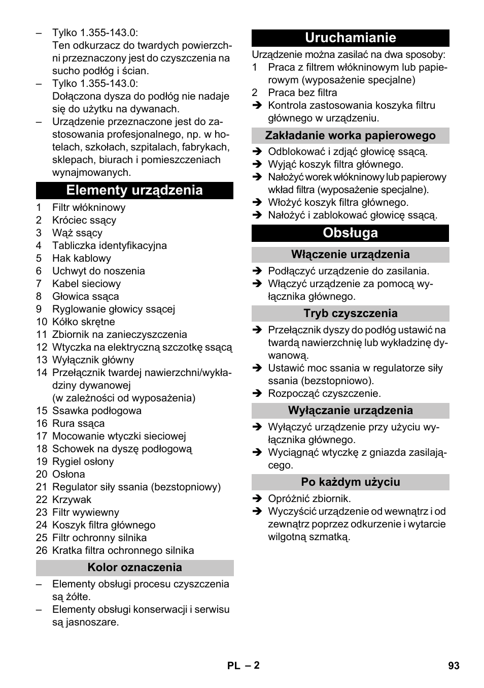 Elementy urządzenia, Kolor oznaczenia, Uruchamianie | Zakładanie worka papierowego, Obsługa, Włączenie urządzenia, Tryb czyszczenia, Wyłączanie urządzenia, Po każdym użyciu | Karcher T 12-1 User Manual | Page 93 / 148